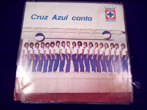 Cruz Azul Disco De Vinilo 45 Rpm Año 1979 De Coleccion