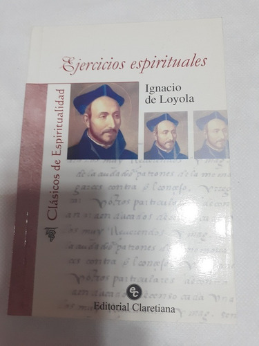 Ejercicios Espirituales De San Ignacio De Loyola