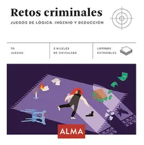Comprar Retos Criminales Juegos De Logica Ingenio Y Deduccion - Aa,v