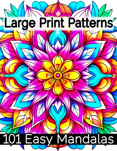 Libro: 101 Easy Mandalas Large Print Patterns: Relaxing Draw
