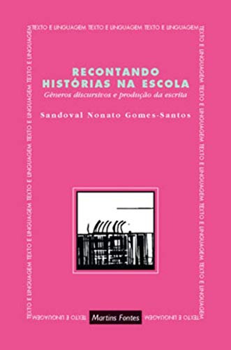 Libro Recontando Histórias Na Escola De Gomes Santos Sandova