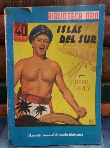  Islas Del Sur - Basil Carey -  Biblioteca Oro -1941