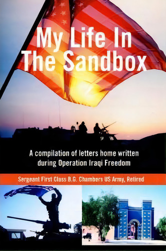 My Life In The Sandbox, De B G Chambers. Editorial Iuniverse, Tapa Blanda En Inglés