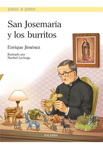 Libro - San Josemaría Y Los Burritos - Enrique Jiménez Lasan