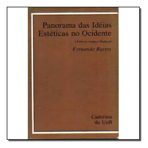 Panorama Das Idéias Estet.ocidente, De Bastos,fernando. Editora Unb Em Português