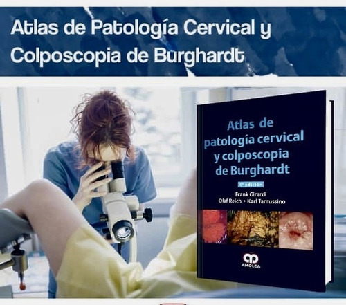 Atlas De Patología Cervical Y Colposcopía Burghardt 4 Ed.