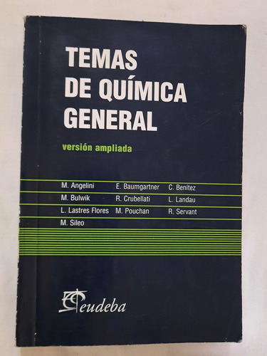 Temas De Química General Versión Ampliada.ed Eudeba.