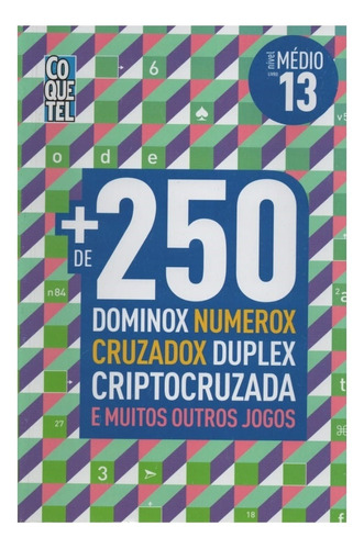 Livro Coquetel + De 250 Dominox Cruzadox Dominox Númerox Top
