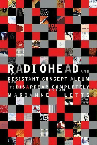 Radiohead And The Resistant Concept Album, De Marianne Tatom Letts. Editorial Indiana University Press, Tapa Blanda En Inglés