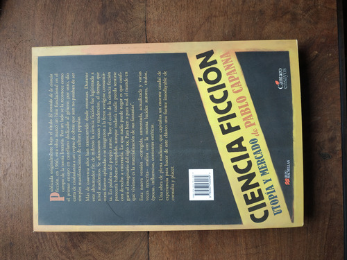 Ciencia Ficción: Utopía Y Mercado - Pablo Capanna -impecable