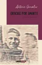 Comprar Gracias Por Amarte Y Otros Poemas (libro Original)