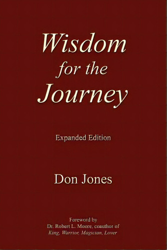 Wisdom For The Journey, De Jones, Don. Editorial Authorhouse, Tapa Blanda En Inglés