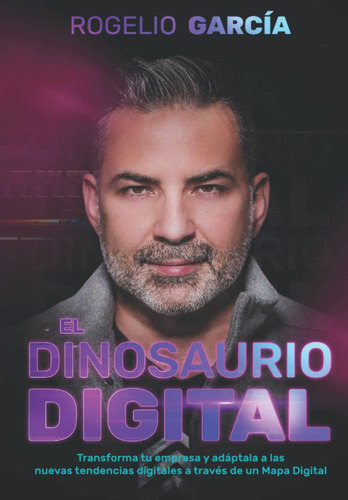 Libro: El Dinosaurio (spanish Edition)