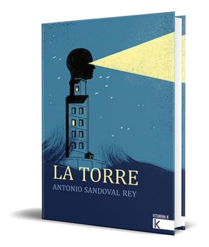 Libro La Torre [ Antonio Sandoval ] Original