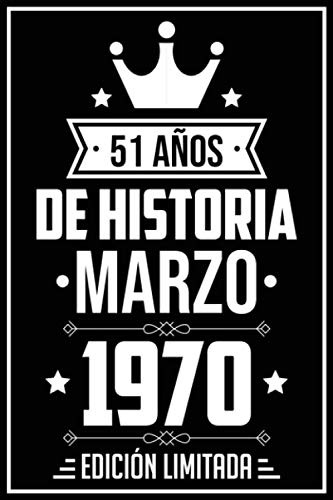 51 Años De Historia Marzo 1970 Edicion Limitada: Regalo De C