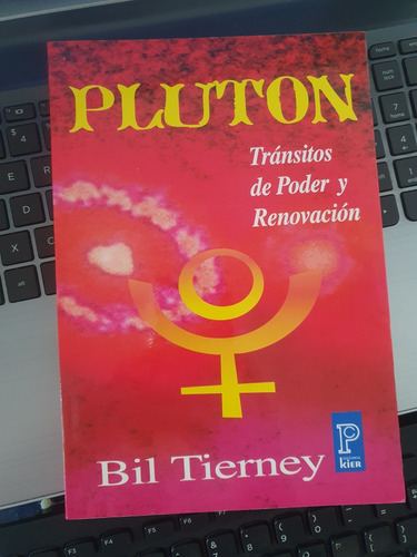 Plutón: Tránsito De Poder Y Renovación - Bil Tierney (Usado)