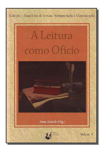 Leitura Como Ofício, A - Vol.04, De Scotolo, Irene (org.). Editora Porto De Ideias Em Português