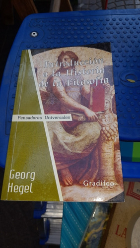 Introducción A La Historia De La Filosofía Hegel Gradifco