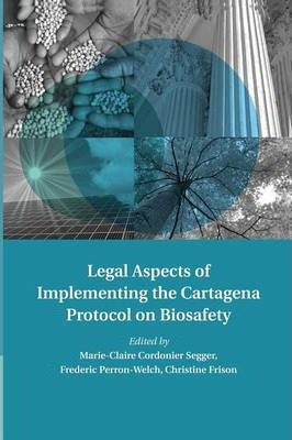 Libro Legal Aspects Of Implementing The Cartagena Protoco...