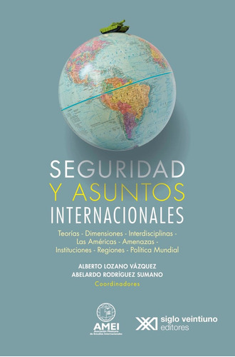 Libro Seguridad Y Asuntos Internacionales. Teorías, Dime Lku