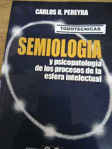 Semiología Y Psicopatología De Los Procesos De La Esfera -sl