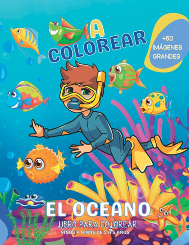 Libro Para Colorear. El Océano. 2do De La Serie: Color 71nbc