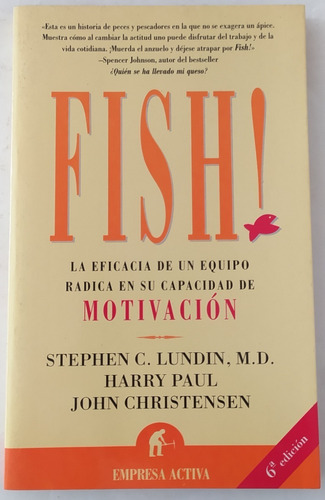 Fish! - Stephen C Lundin /ed E. Activa