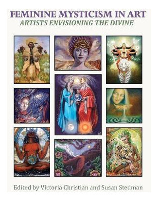 Libro Feminine Mysticism In Art - Gloria Orenstein
