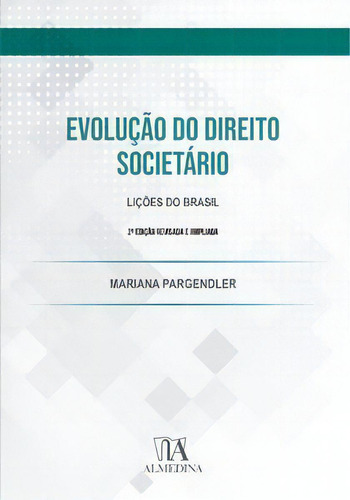 Evolução Do Direito Societário, De Pargendler Mariana. Editora Almedina Em Português