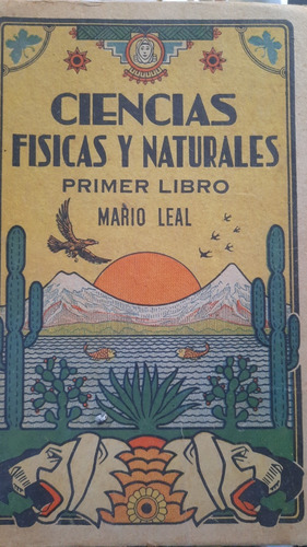 Libro De Primaria Ciencias Fisicas Y Naturales Mario Leal 