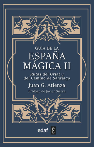 Guia De La Espaãâa Magica Ii, De Garcia Atienza, Juan. Editorial Edaf, S.l., Tapa Blanda En Español