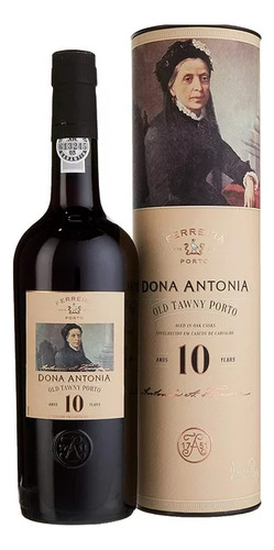 Vinho do Porto Dona Antonia Tawnay - Ferreira 10 anos 750ml