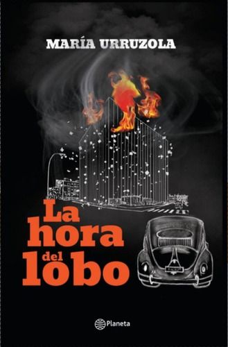 Libro: La Hora Del Lobo / María Urruzola
