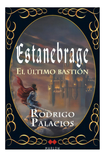 Libro Estanbrage.  El Ultimo Bastion, De Palacios, Rodrigo. Editorial Edhasa, Tapa Blanda, Edición 1 En Español, 2015