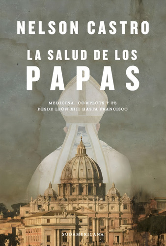 La Salud De Los Papas - Castro Nelson - Sudamericana Rh (Usado)