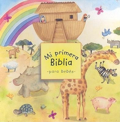 Mi Primera Biblia Para Beb S - Sally Wright