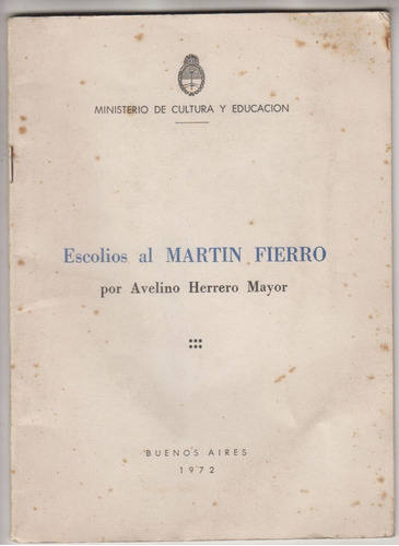 1972 Escolios Al Martin Fierro Avelino Herrero Mayor Escaso