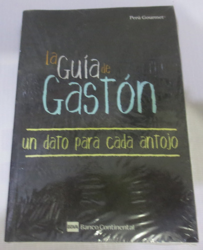 Libro La Guia De Gaston Un Dato Para Cada Antojo