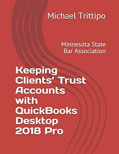 Libro: Keeping Clients Trust Accounts With Quickbooks 2018