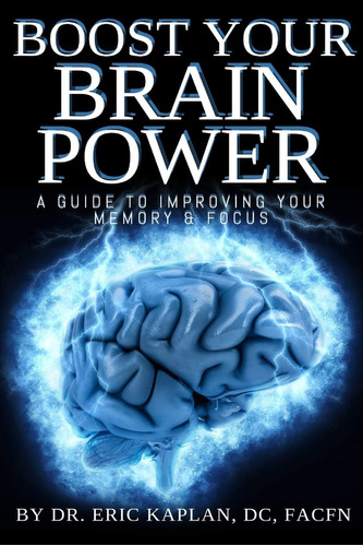 Libro: Boost Your Brainpower: A Guide To Improving Your Memo