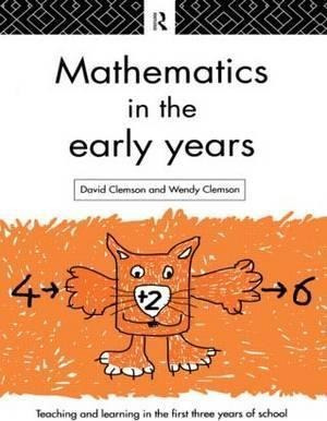 Mathematics In The Early Years - David Clemson