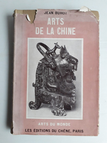 Arts De La Chine China Jean Buhot 1951 Paris 172p Unicodueño