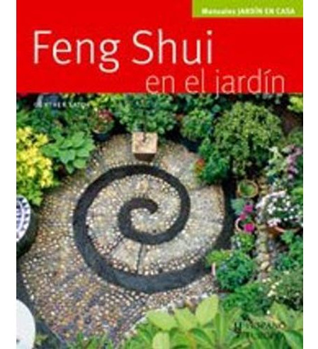 Libro Feng Shui En El Jardin Manuales Jardin En Casa