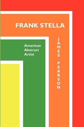 Libro Frank Stella : American Abstract Artist - James Pea...