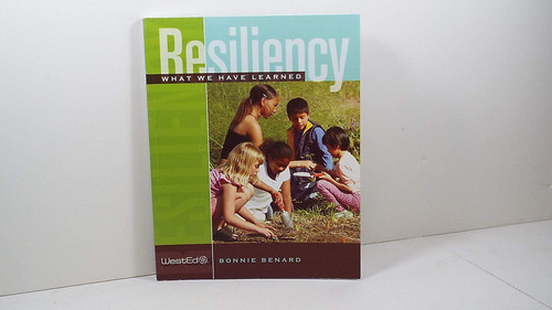 Resiliency: What We Have Learned, De Benard, Bonnie. Editorial Wested, Tapa Blanda En Inglés