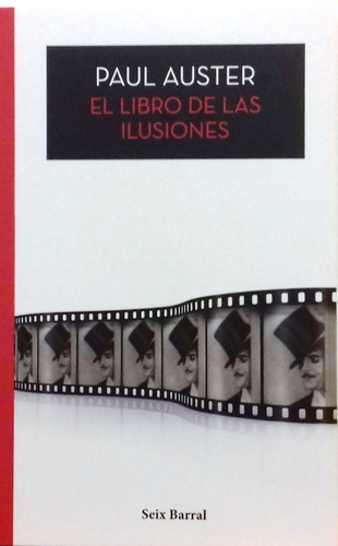 El Libro De Las Ilusiones - Paul Auster - Novela Seix Barral