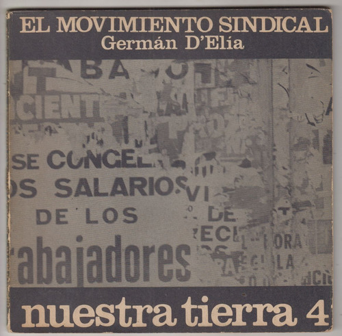 1969 Uruguay Movimiento Sindical Por German D'elia Gremios