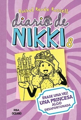 * Diario Nikki 8 * Erase Una Vez Una Princesa Desafortunada