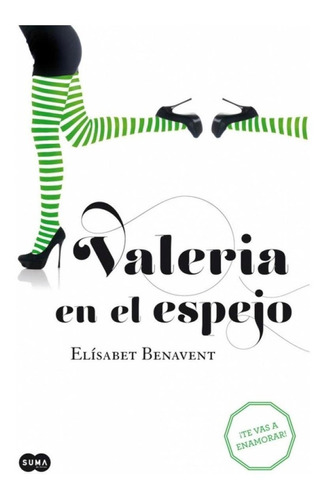 Valeria En El Espejo - Elisabet Benavent