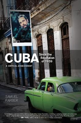 Libro Cuba Since The Revolution Of 1959 - Samuel Farber